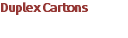 Duplex Cartons 